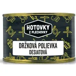 Hotovky z plechovky Dršťková polévka…