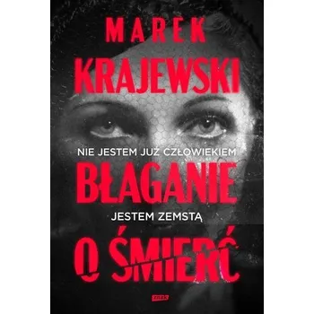 Błaganie o śmierć - Marek Krajewski