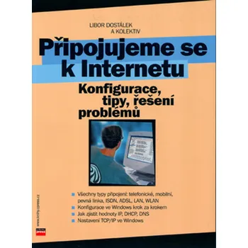 Libor Dostálek Připojujeme se k Internetu Stav: Použité zboží - běžné opotřebení