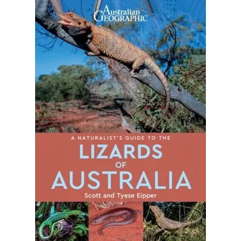 Cestování A Naturalist's Guide to the Lizards of Australia - Eipper, Scott; Eipper, Tyrese