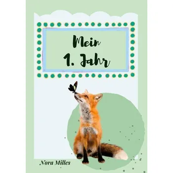 Mein erstes Jahr - Milles, Nora