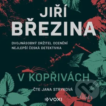V kopřivách - Jiří Březina Voxi