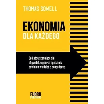 Ekonomia dla każdego - Sowell Thomas