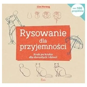Antistresové omalovánky Rysowanie dla przyjemności. Krok po kroku - Herzog Lise