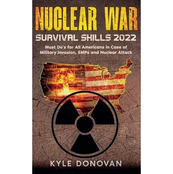 Nuclear War Survival Skills 2022 - Donovan, Kyle