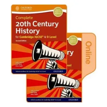 Complete 20th Century History for Cambridge IGCSE (R) & O Level – John Cantrell,Neil Smith,Peter Smith (EN)
