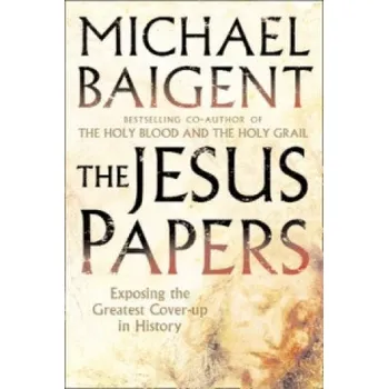 Jesus Papers – Michael Baigent (EN)