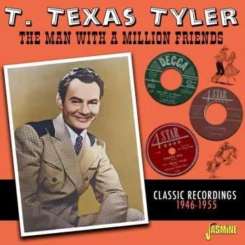 Zahraniční hudba CD T. Texas Tyler: The Man With A Million Friends: Classic Recordings (1946-1955) 2025