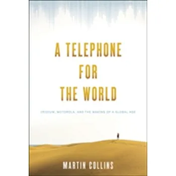 A Telephone for the World - Buttler, Tony; Collins, David; Derry, Martin