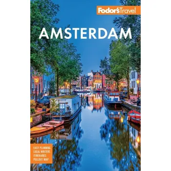 Cestování Fodor's Amsterdam – Fodor's Travel Guides (EN)