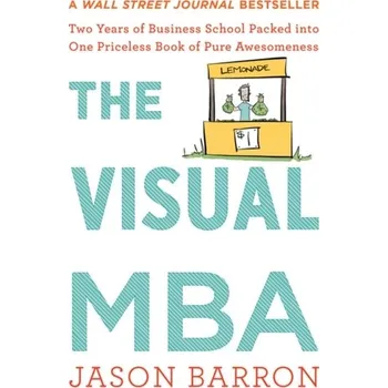 The Visual MBA - Barron, Jason [EN] (2020, Brožovaná, HMH Books)