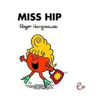 První čtění Miss Hip - Hargreaves, Roger