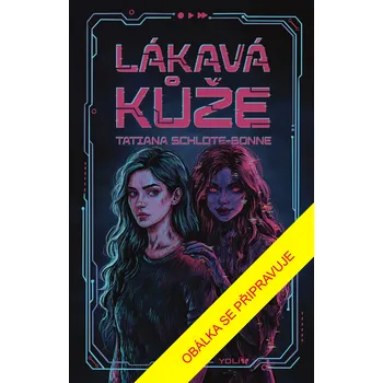 Kniha Lákavá kůže