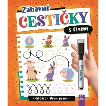 omalovánky Zábavné cestičky s fixem První psaní - Anna Podgórska