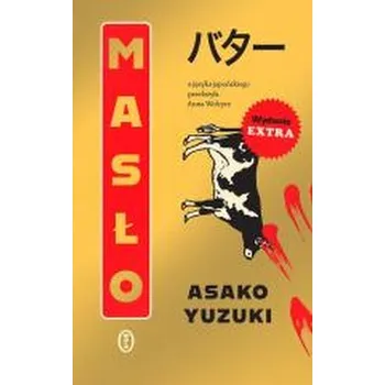 Masło - Yuzuki, Asako [PL] (2025, Pevná, Wydawnictwo Literackie)