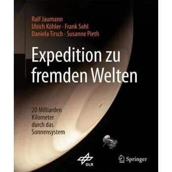 Přírodní věda Expedition zu fremden Welten - Jaumann, Ralf