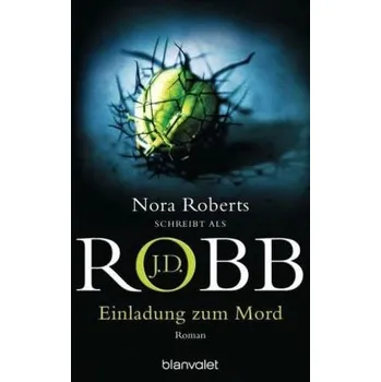 Einladung zum Mord - J. D. Robb