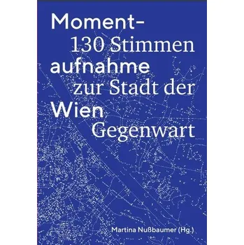 Momentaufnahme Wien - Nußbaumer, Martina