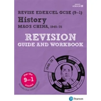Pearson Edexcel GCSE (9-1) History Mao's China, 1945-76 Revision Guide and Workbook - Bircher, Rob