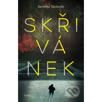 Kniha Skřivánek - Veronika Skalecká Motto