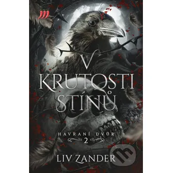 Kniha V krutosti stínů – Havraní dvůr 2. - Liv Zander Mediaplex