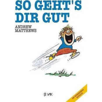 So geht's dir gut - Matthews, Andrew