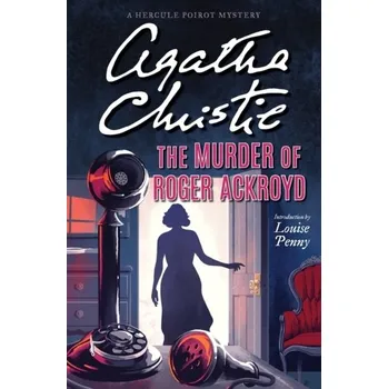 The Murder of Roger Ackroyd - Agatha Christie [EN] (2021, Měkká, HarperCollins Publishers)