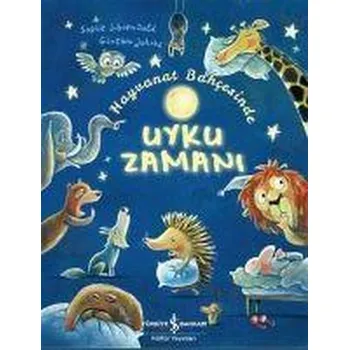 Hayvanat Bahcesinde Uyku Zamani - Schoenwald Sophie