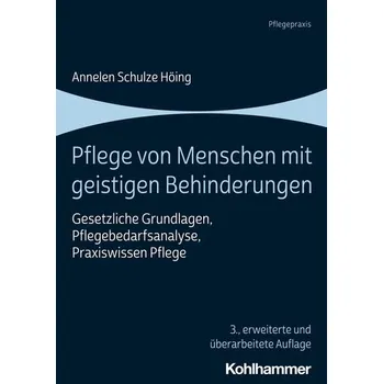 Pflege von Menschen mit geistigen Behinderungen - Schulze Höing, Annelen [DE] (2022, Měkká, Kohlhammer W.)