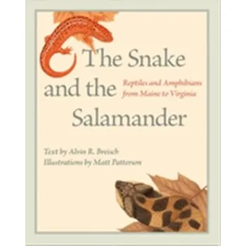 The Snake and the Salamander - Breisch, Alvin R.