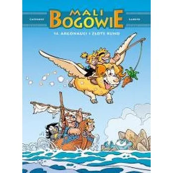 Mali bogowie T.14 Argonauci i złote runo - CHRISTOPHE CAZENOVE
