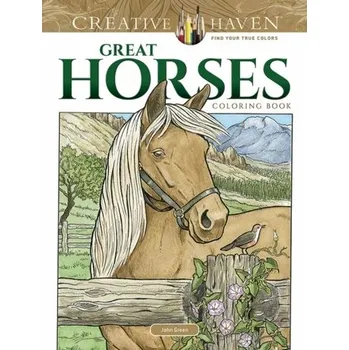 Creative Haven Great Horses Coloring Book - John Green