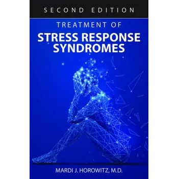 Treatment of Stress Response Syndromes - Horowitz, Mardi Jon