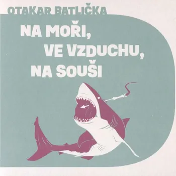 Na moři, na souši, ve vzduchu (MP3-CD), edice Dobrodruh - audiokniha