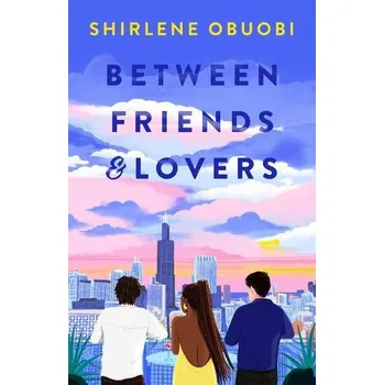 Between Friends and Lovers