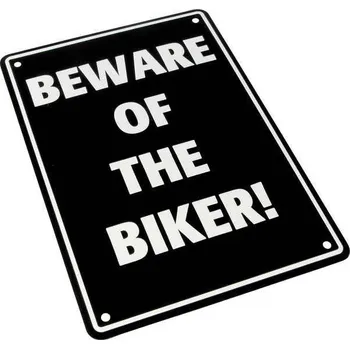 Plechová cedule Parkovací cedule "Beware of the Biker