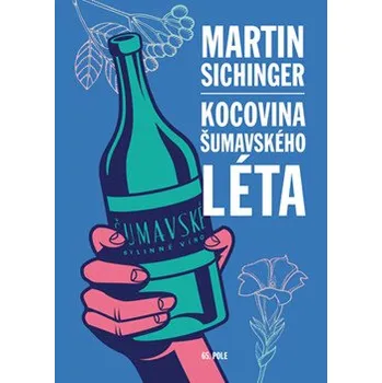 Kniha Kocovina šumavského léta - Martin Sichinger