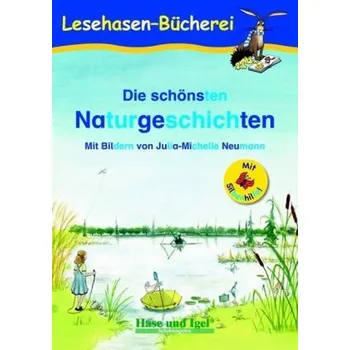 Německý jazyk Die schönsten Naturgeschichten / Silbenhilfe - Anne Steinwart