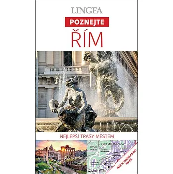 Řím: Nejlepší trasy městem Kniha