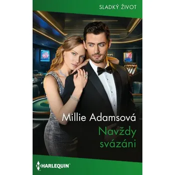 Kniha Navždy svázáni - Millie Adamsová