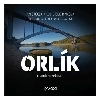 Orlík - Lucie Bechynková, Jan Štoček