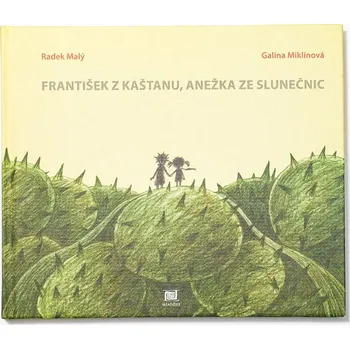 První čtění Meander František z kaštanu, Anežka ze slunečnic