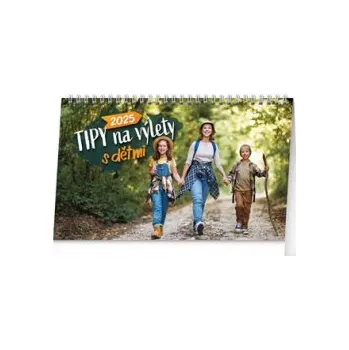 Kalendář Stolní kalendář Tipy na výlety s dětmi 2025