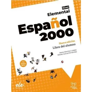 Španělský jazyk Espanol 2000 Elemental Nueva edicion podr + online - praca zbiorowa