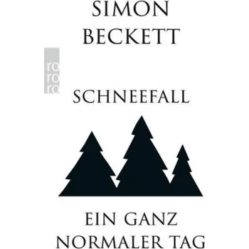 Schneefall & Ein ganz normaler Tag - Simon Beckett