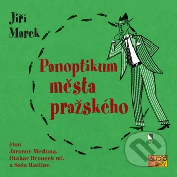 Panoptikum města pražského - Jiří Marek AudioStory