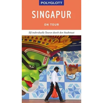 Cestování Polyglott on tour Reiseführer Singapur - Gebauer, Bruni