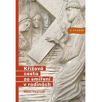 Křížová cesta za smíření v rodinách (Křížová cesta za smíření v rodinách)