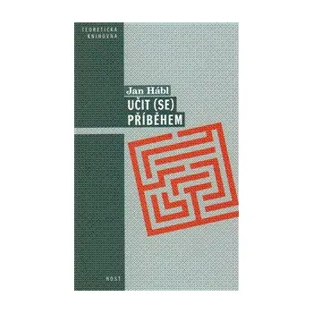 Učit (se) příběhem - Jan Hábl