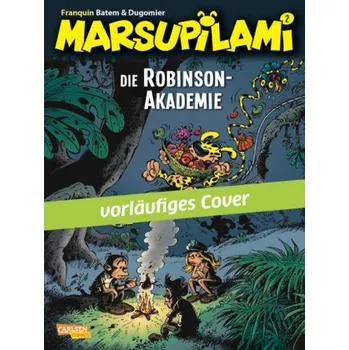 Marsupilami - Die Robinson-Akademie - Franquin, André